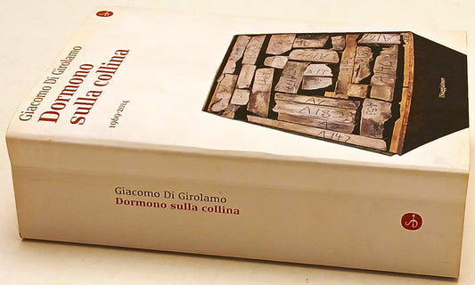 Dormono sulla collina - Giacomo di Girolamo - Il Saggiatore - 1a ed.  - ZFS180