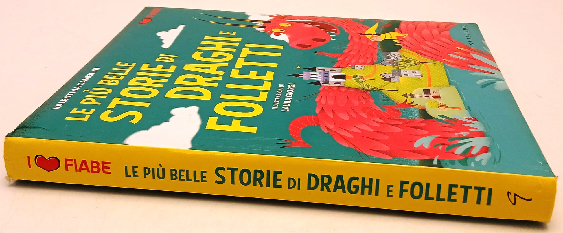 Le piu' belle storie di draghi e folletti - Camerini - Gribaudo - 1a ed.- XFS216