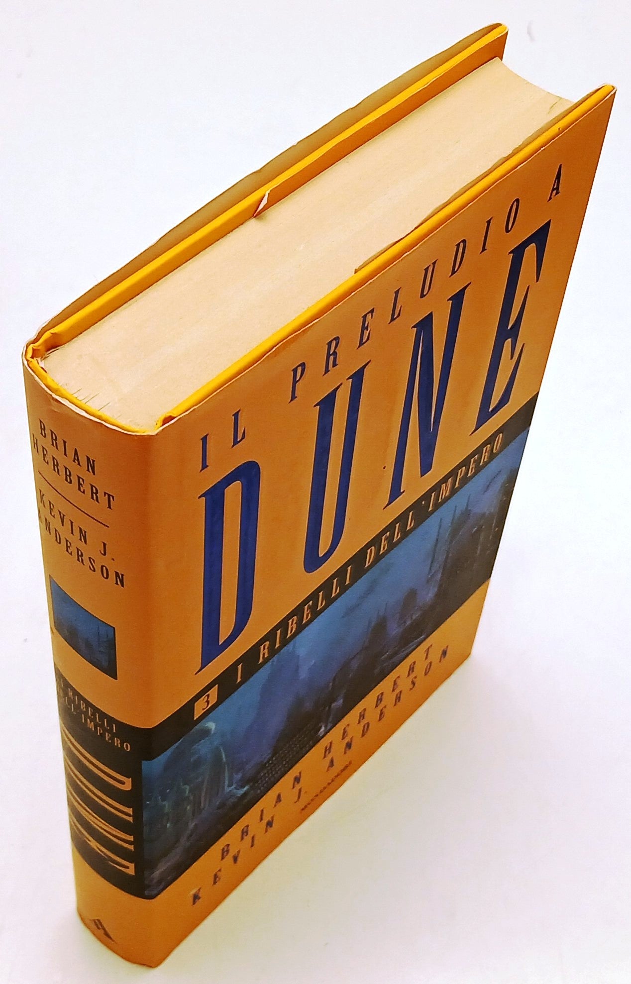 Il preludio a Dune 3 I ribelli dell'impero - Herbert - Mondadori - 1a ed.- ZFS95