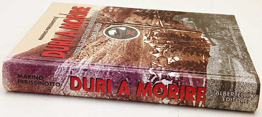 Duri a morire Barbarigo- Marino Perissinotto- Ermanno Albertelli- 1a ed.- XFS137