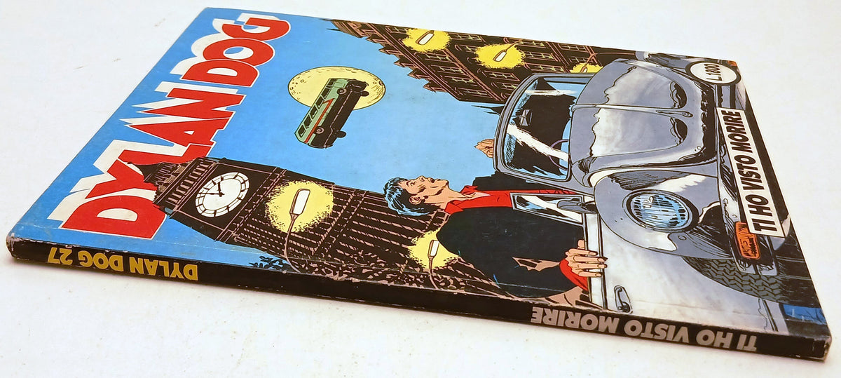 Dylan Dog n.27 Ti ho visto morire Originale Prima Edizione - Bonelli - P25