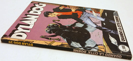Dylan Dog n.29 Quando la citta' dorme Originale Prima Edizione - Bonelli - P25