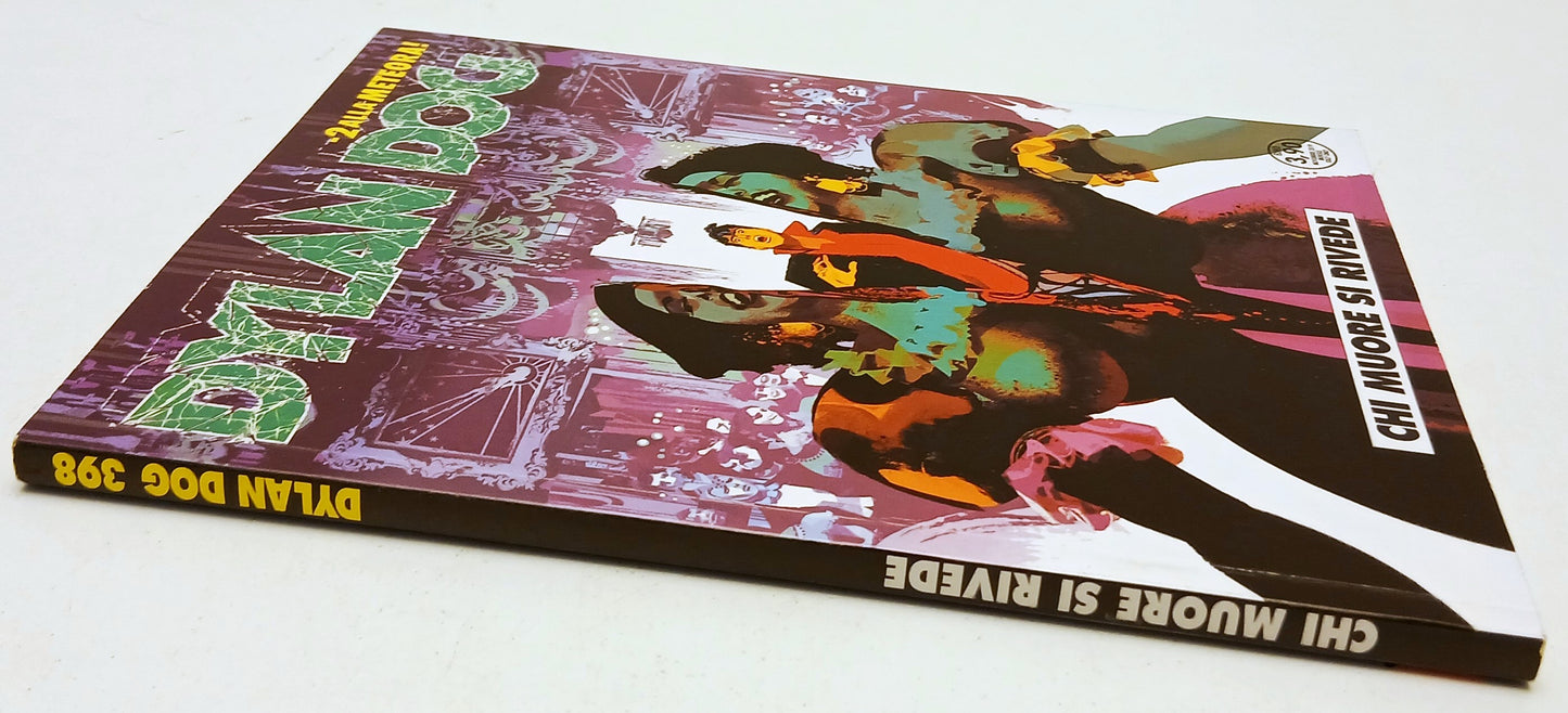 Dylan Dog n.398 Chi muore si rivede Originale Prima Edizione - Bonelli - N25