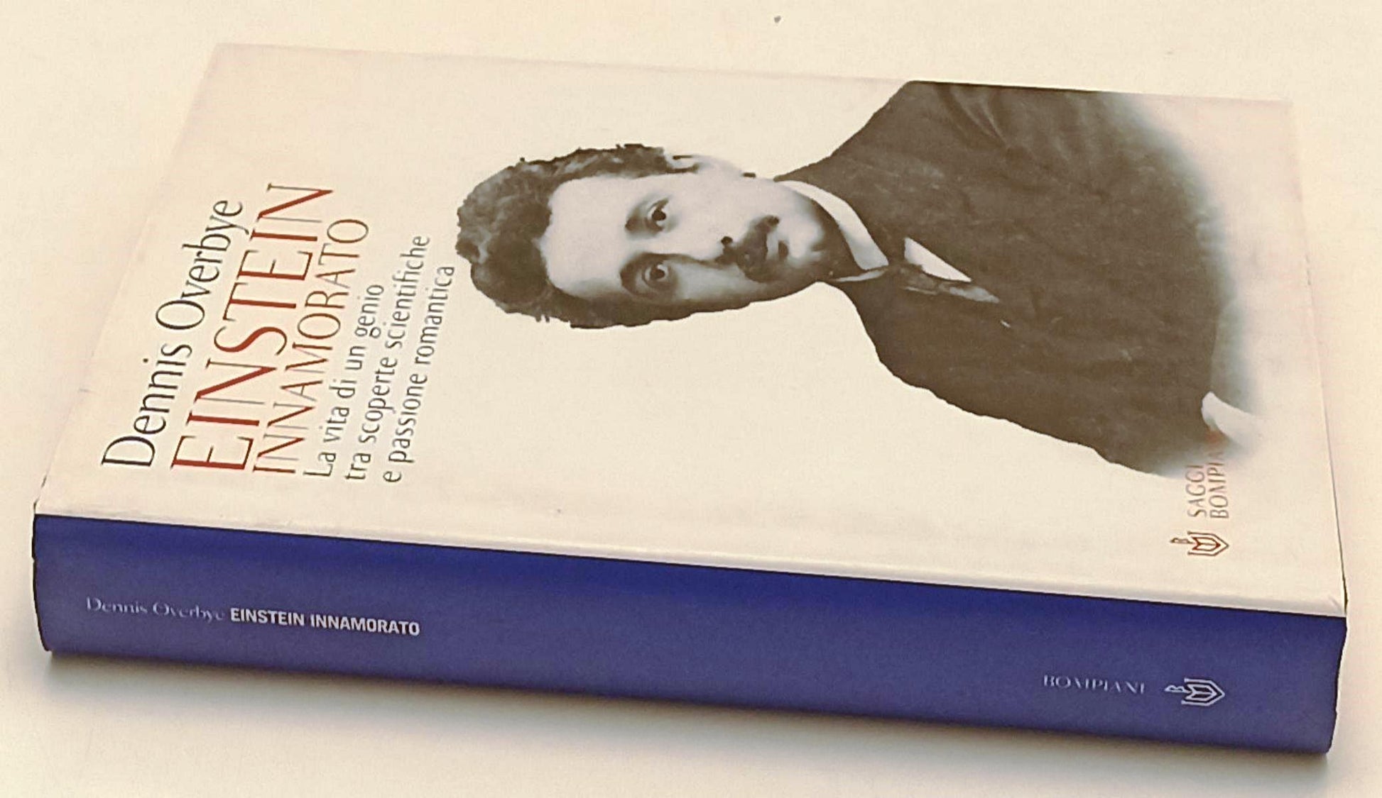 LS- EINSTEIN INNAMORATO - DENNIS OVERBYE - BOMPIANI - SAGGI -- 2002 - CS- YFS672