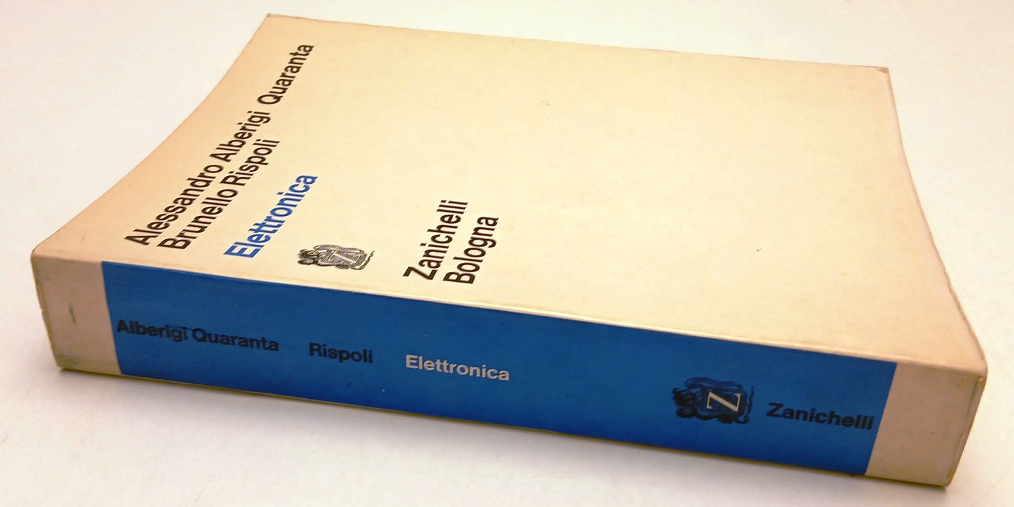 LZ- ELETTRONICA - ALBERIGI QUARANTA RISPOLI - ZANICHELLI --- 1968 - B - ZFS68