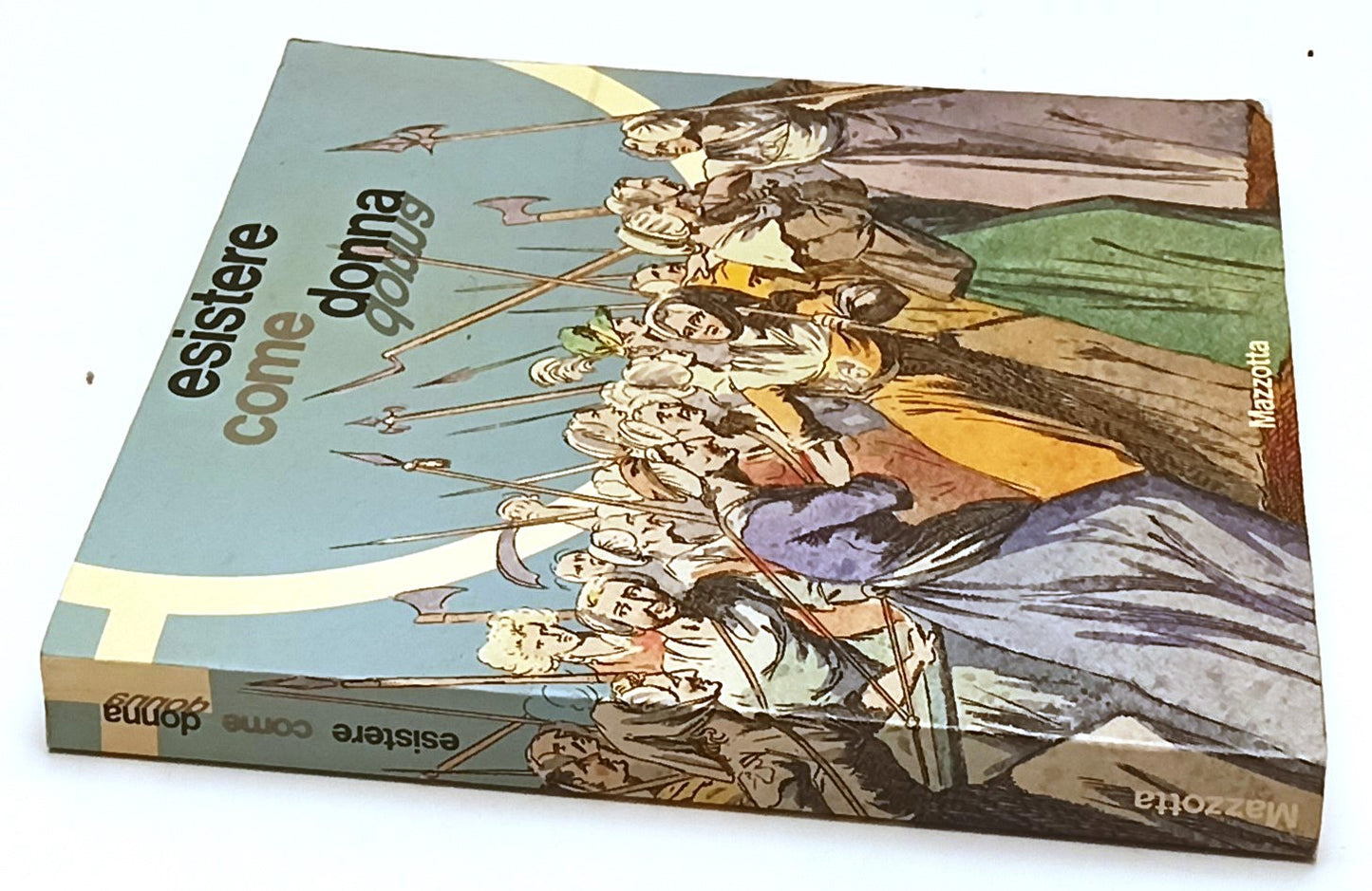 LT- ESISTERE COME DONNA CATALOGO MOSTRA -- MAZZOTTA --- 1983 - B - ZFS304