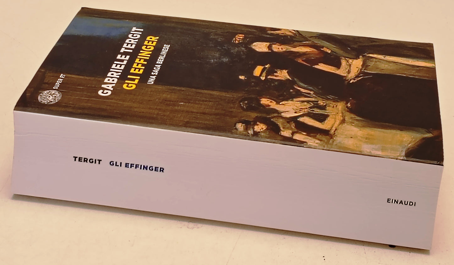 Gli Effinger Una saga berlinese - Gabriele Tergit- Einaudi Super ET- 1a ed.- XFS