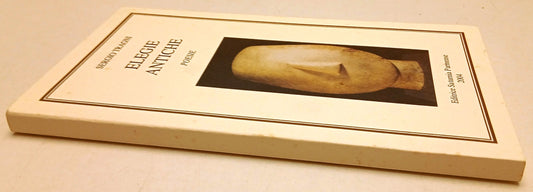 Elegie Antiche Poesie - Sergio Tragni - Editrice Saturnia Parmense - ZFS110