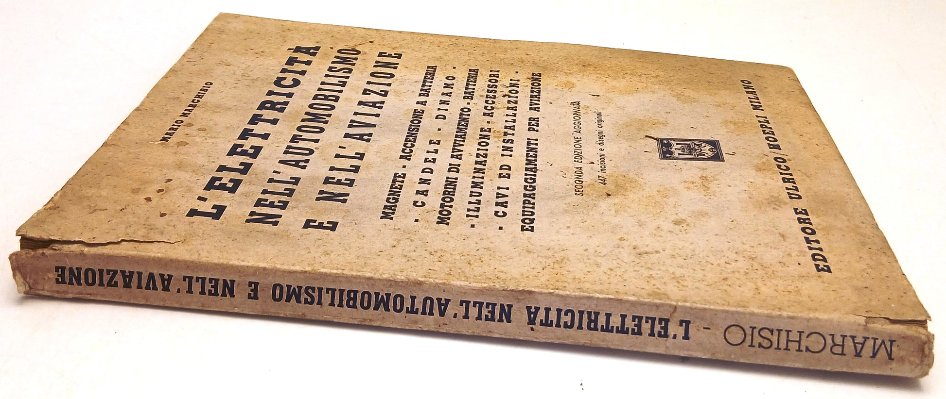 L'elettricita' nell'automobilismo e aviazione - Mario Marchisio - Hoepli- YFS530