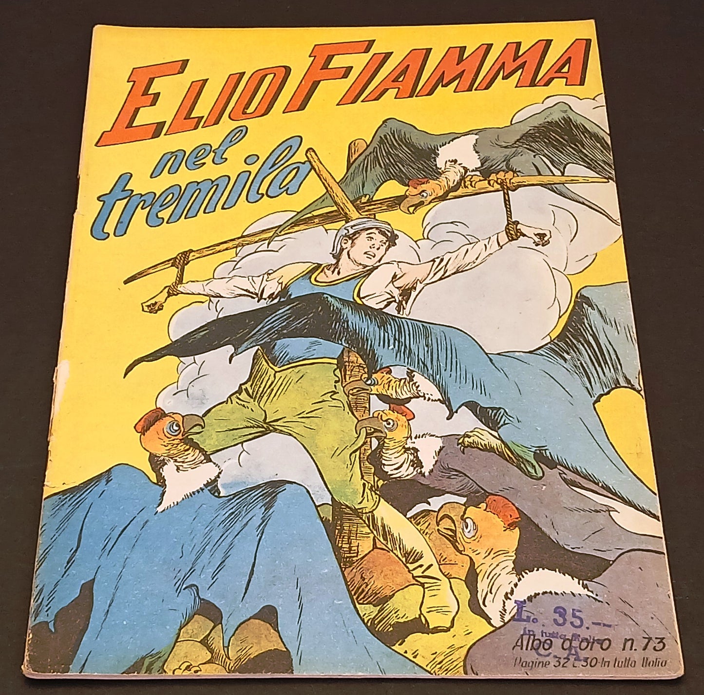 Albo d'oro n.73 Elio Fiamma nel tremila - Mondadori - 1947 - originale - H26
