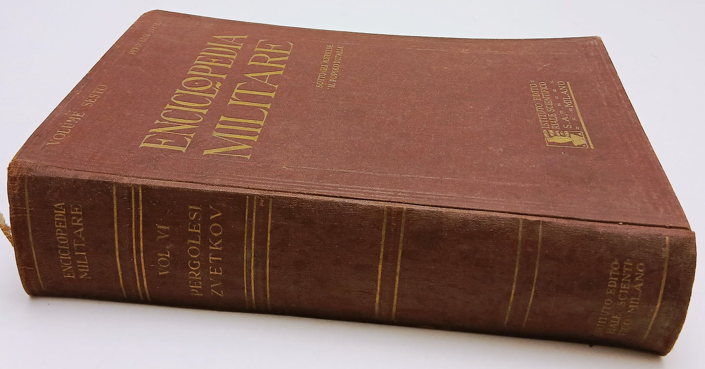 Enciclopedia Militare volume VI- Pergolesi Zvetkov- Ist. Ed. Scientifico- YFS437