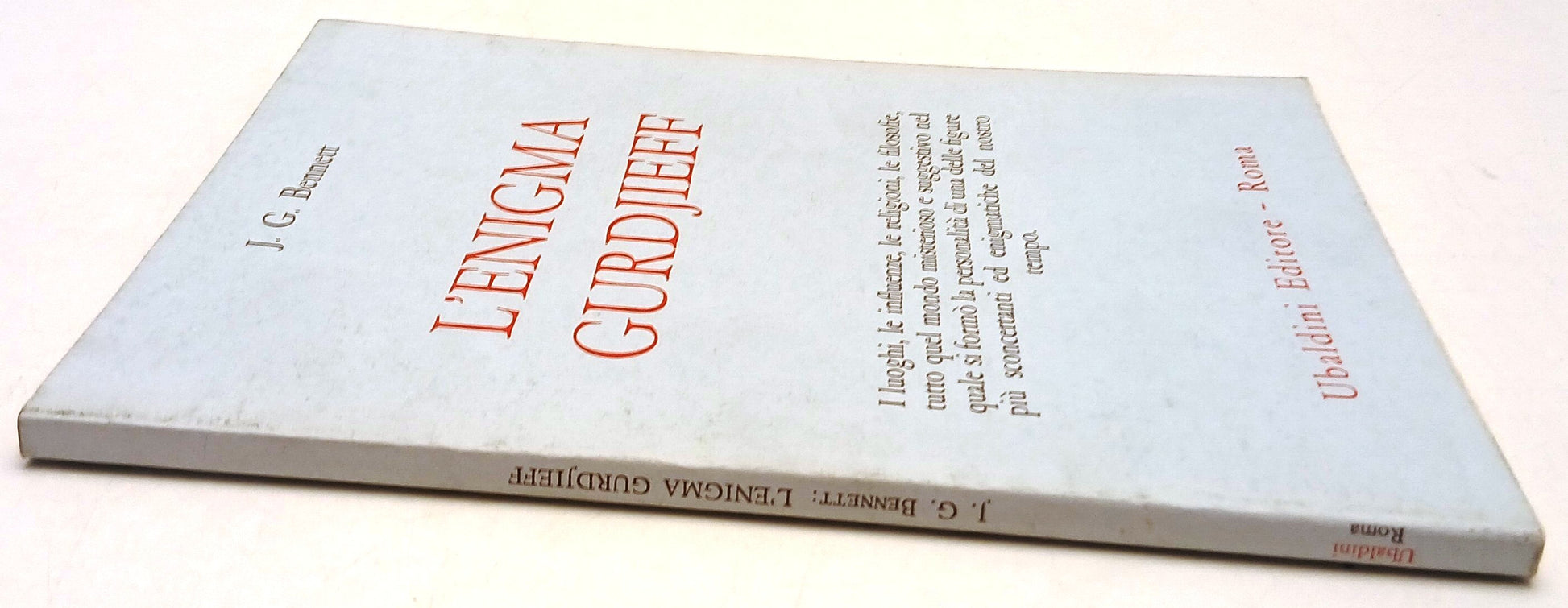 L'enigma Gurdjieff - J. G. Bennett - Ubaldini Ulisse - 1a ed. - YFS93