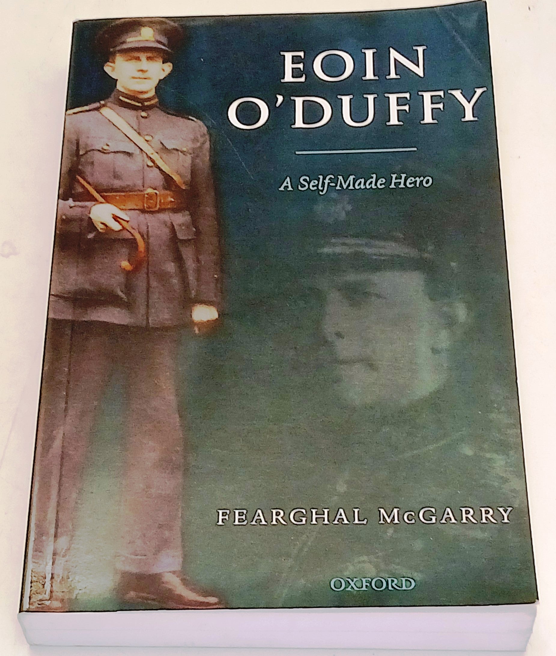 Eoin O'Duffy A Self-Made Hero - Feraghal McGarry - Oxford - 1a ed. - ZFS253