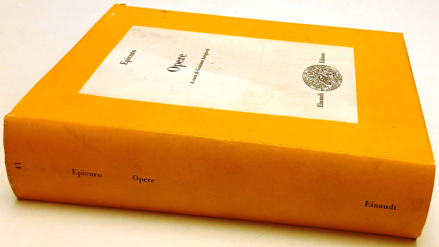 Opere - Epicuro - Einaudi Biblioteca di cultura filosifca 