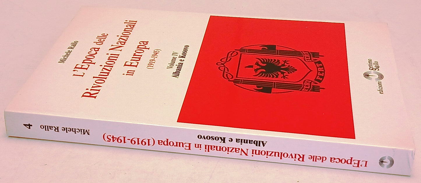 L'Epoca delle Rivoluzioni Nazionali in Europa 4 Albania Kosovo - Rallo - ZFS248