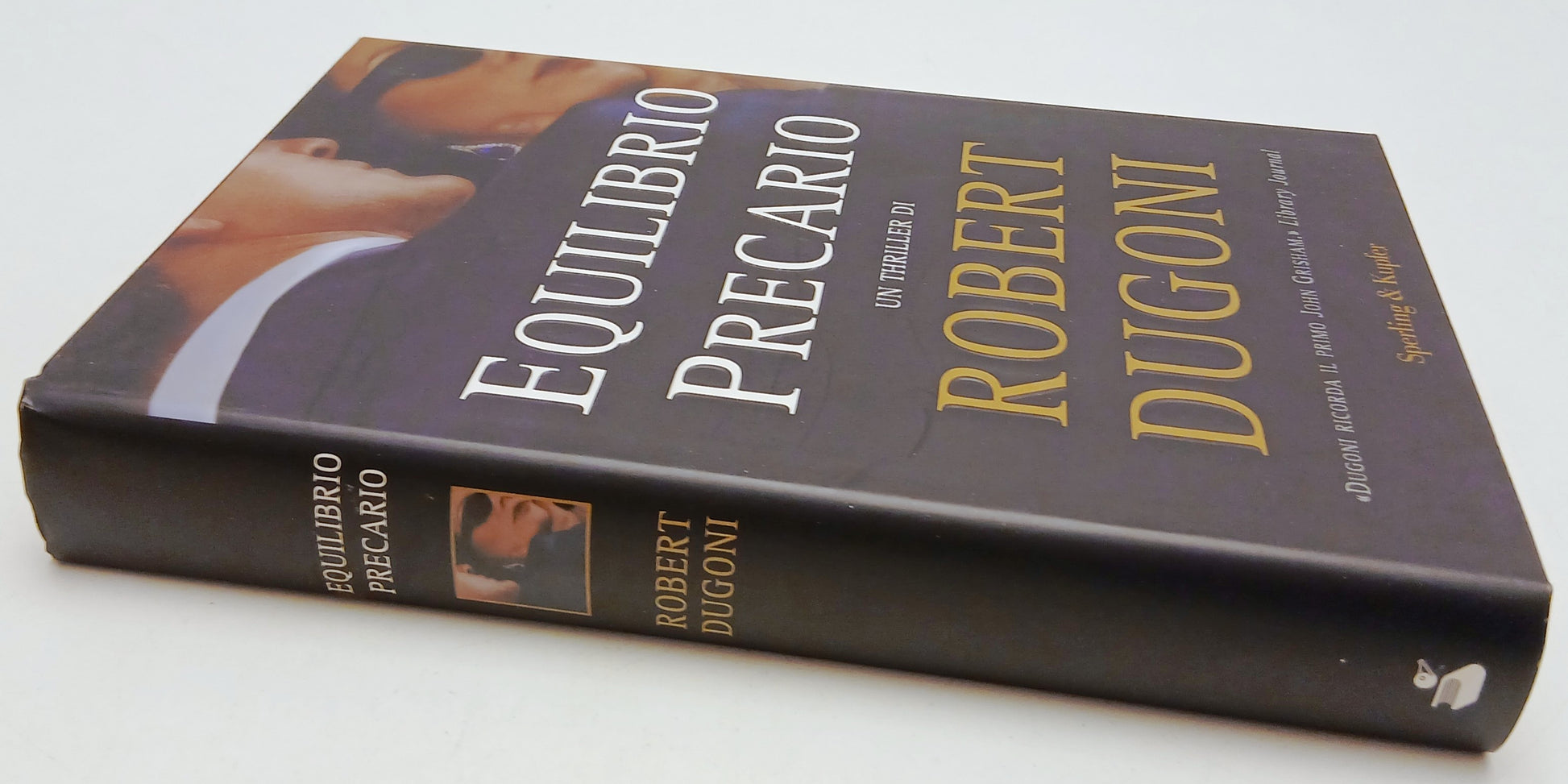 Equilibrio precario - Robert Dugoni - Sperling & Kupfer - 1a ed. - ZFS86