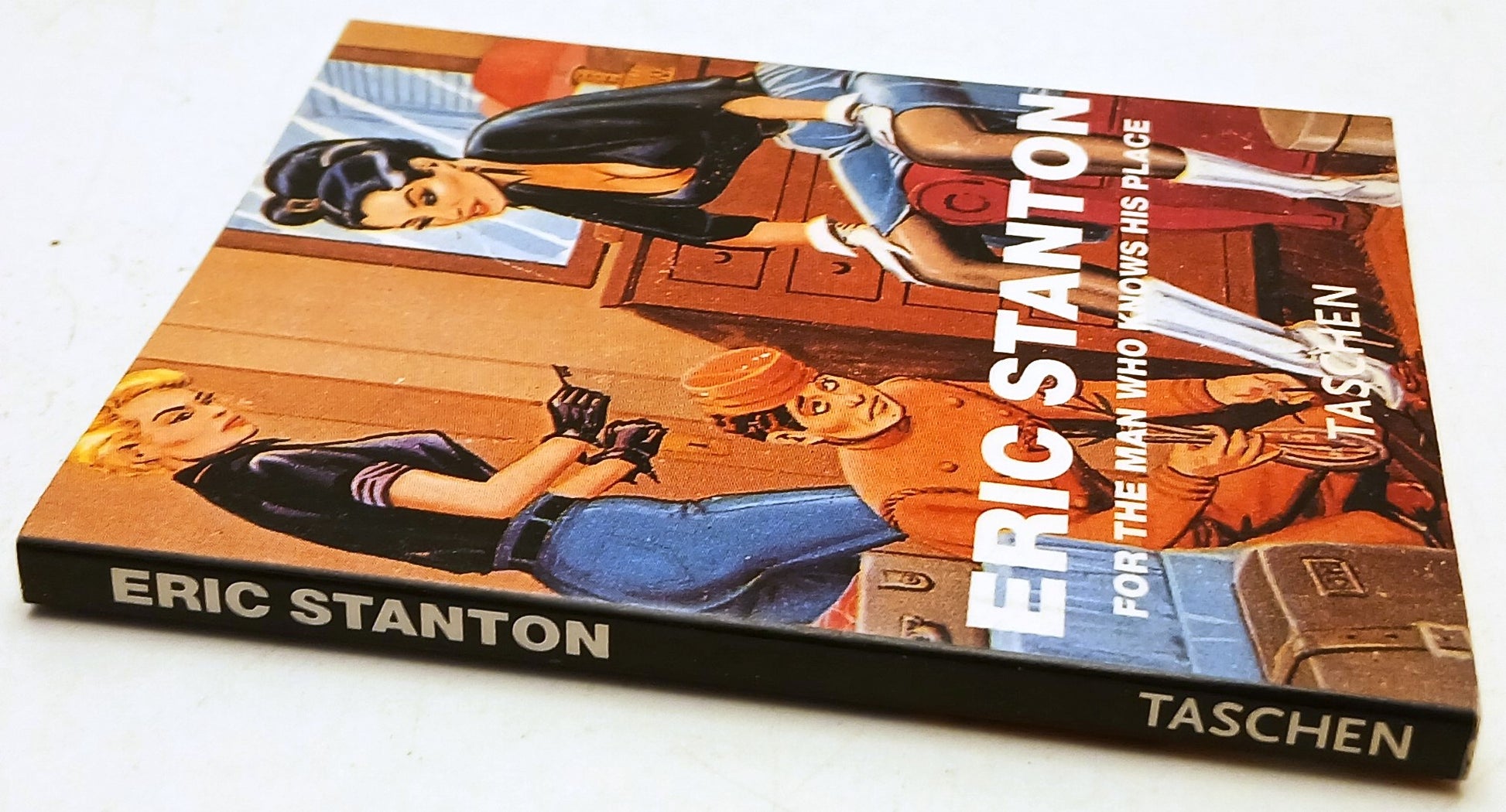 For the man who knows his place - Eric Stanton - Taschen - mignon - RVSz151