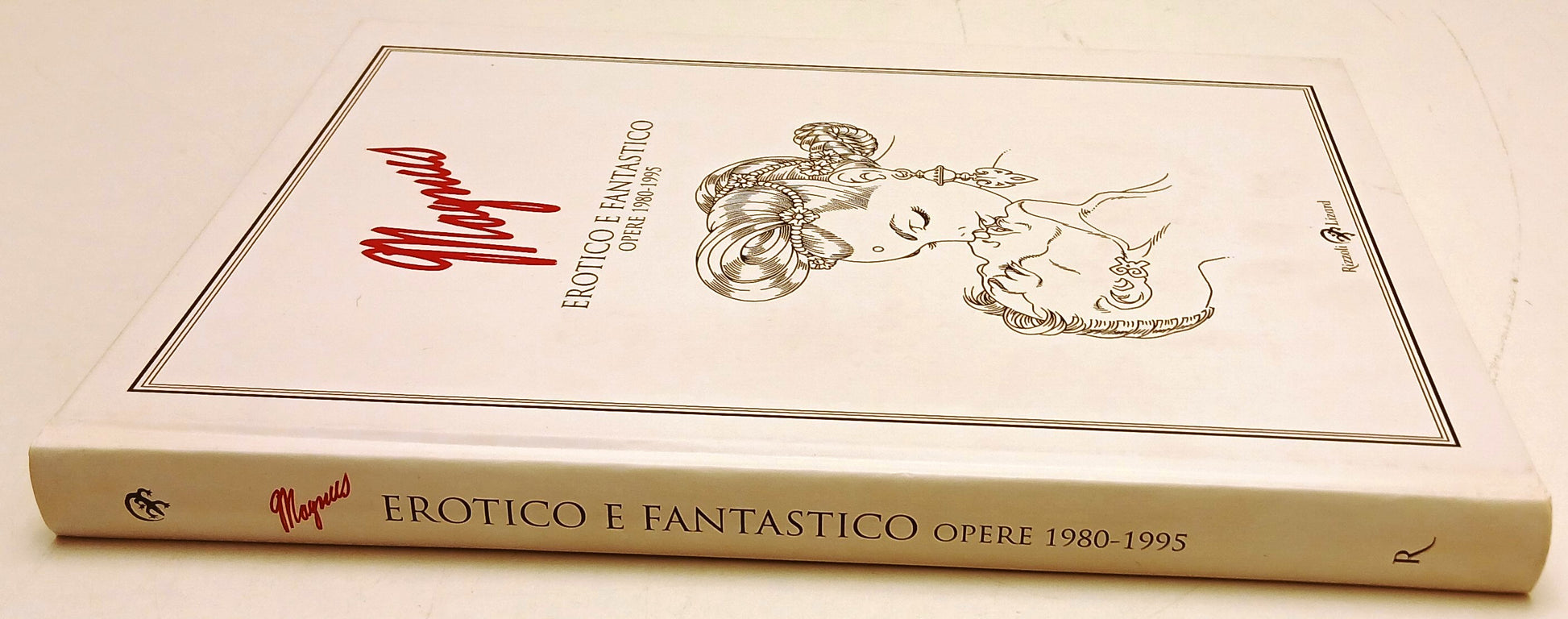 Erotico e fantastico Opere 1980-1995 - Magnus - Rizzoli Lizard - 1a ed. - B26