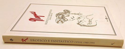 Erotico e fantastico Opere 1980-1995 - Magnus - Rizzoli Lizard - 1a ed. - B26