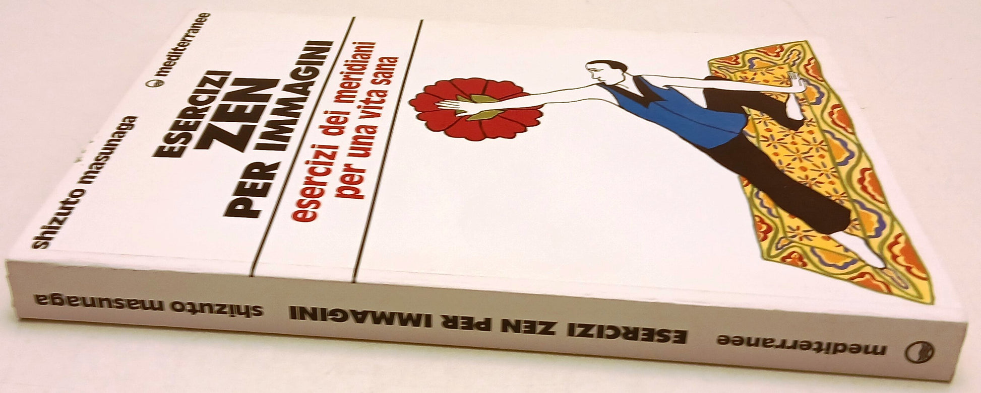 Esercizi Zen per immagini - Shizuto Masunaga - Mediterranee - 1a ed. - ZFS124