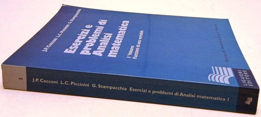 Esercizi e problemi di Analisi matematica volume I - Piccinini - Liguori- ZFS207