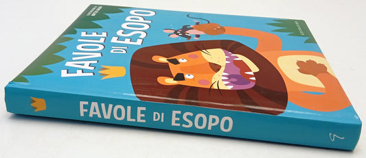 Favole di Esopo illustrazioni di Matteo Gaggia - Gribaudo - 1a ed. - XFS216
