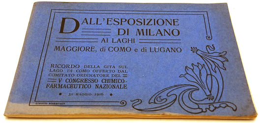 Dall'esposizione di Milano ai laghi Maggiore Como Lugano- Ricordo- 1906- RVSz144