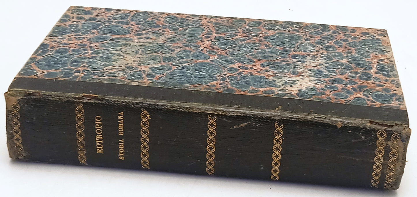 Compendio della Storia Romana - Flavio Eutropio- Parma Tip. Ducale- 1828- XFS78