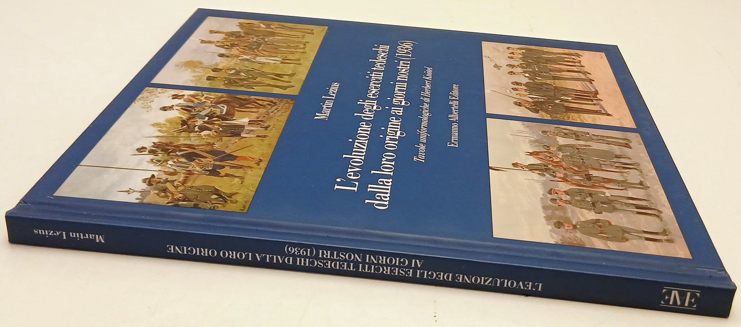 L'evoluzione eserciti tedeschi origine giorni nostri- Lezius- Albertelli- YFS774
