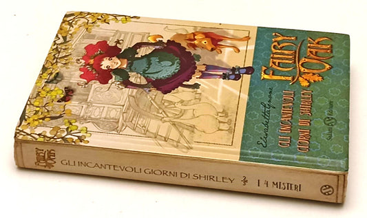 LN- FAIRY OAK INCANTEVOLI GIORNI DI SHIRLEY- ELISABETTA GNONE- SALANI- C- YFS667