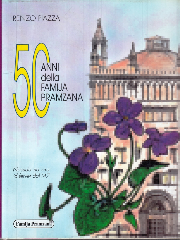 LZ- 50 ANNI DELLA FAMIJA PRAMZANA DEDICA AUTOGRAFA- RENZO PIAZZA- 1997-CS-YFS307