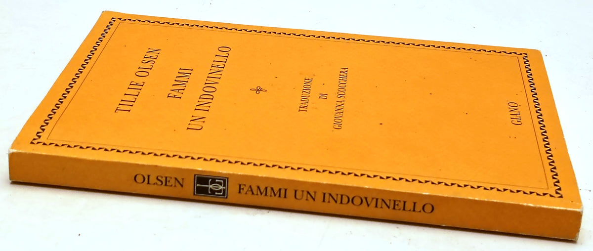 Fammi un indovinello - Tillie Olsen - Giano Biblioteca - 1a ed. - YFS967