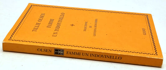 Fammi un indovinello - Tillie Olsen - Giano Biblioteca - 1a ed. - YFS967