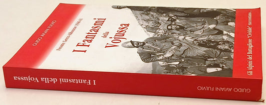 I Fantasmi della Vojussa Fronte Greco-Albanese - Aviani Fulvio - 1a ed.- ZFS246