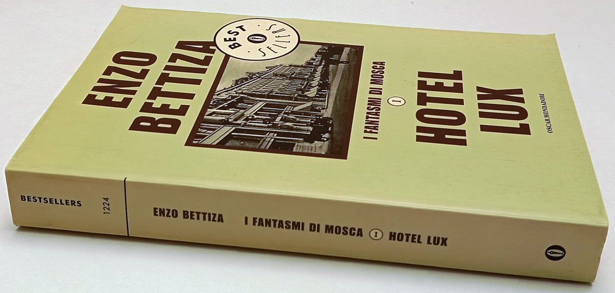 I fantasmi di Mosca 1 Hotel Lux - Enzo Bettiza - Mondadori Oscar- 1a ed.- ZFS317
