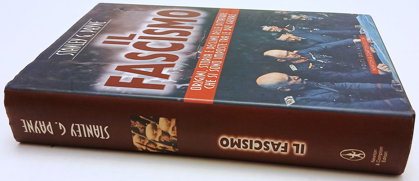 Il fascismo - Stanley G. Payne - Newton I volti della storia - 1a ed. - ZFS140