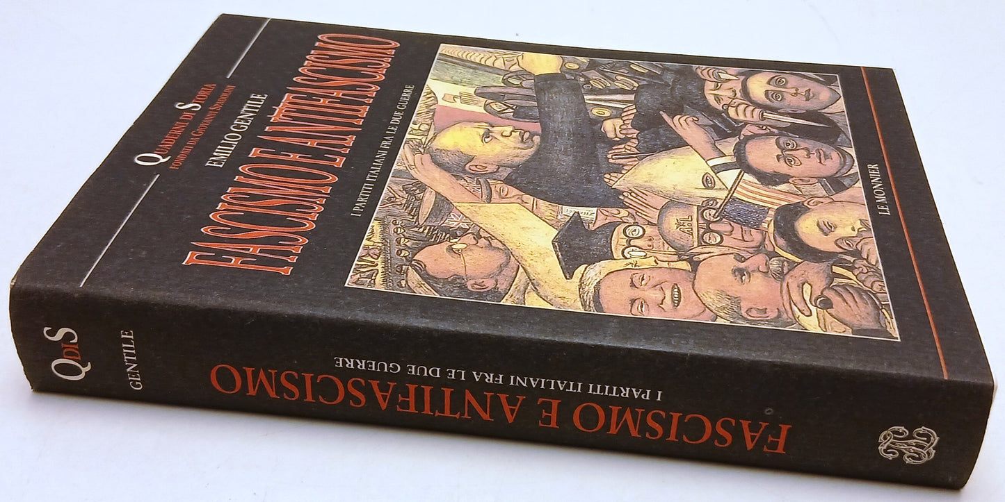 Fascismo e antifascismo - Emilio Gentile - Le Monnier - 1a ed. - ZFS139