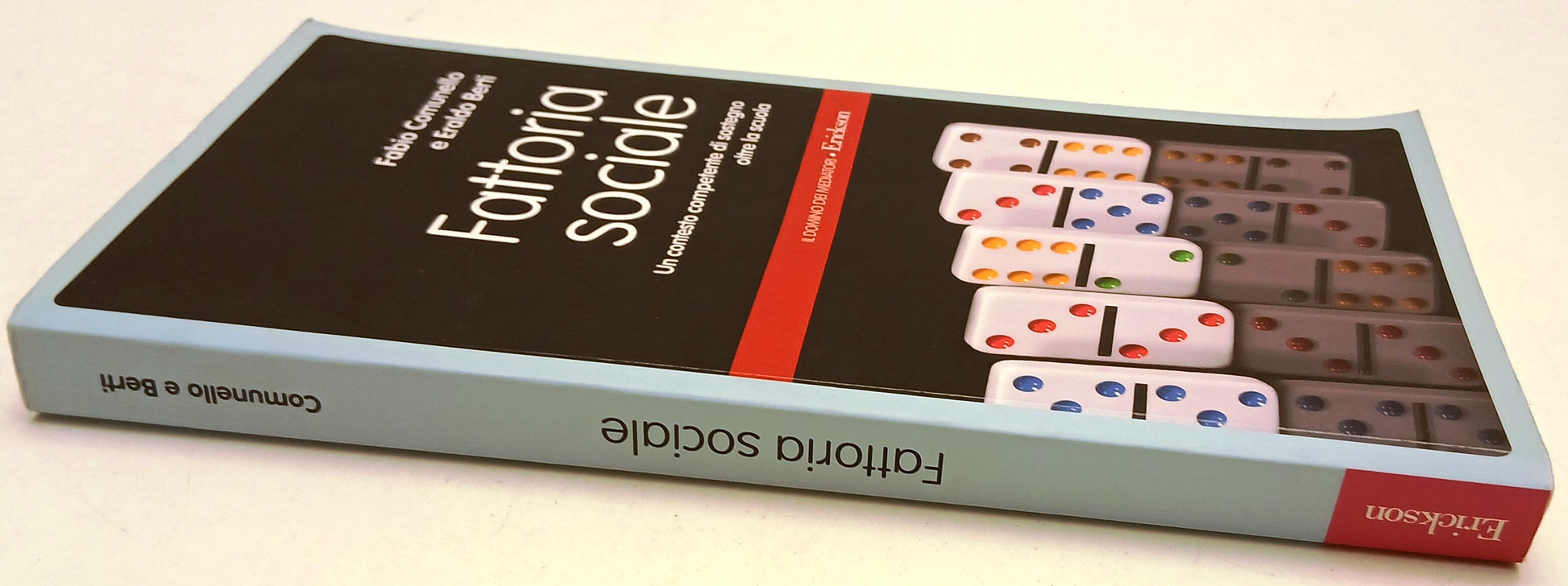 Fattoria sociale- Fabio Comunello Eraldo Berti- Eirckson Dominio mediatori-ZFS88