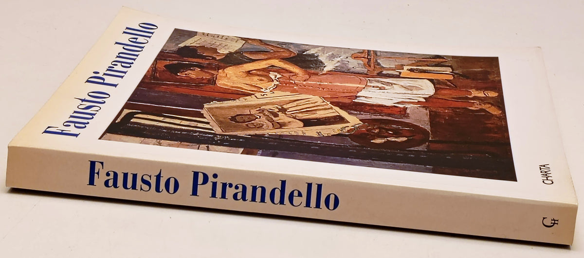 Fausto Pirandello Vita attuale e favola eterna- Charta- 1a ed.- catalogo- YFS651