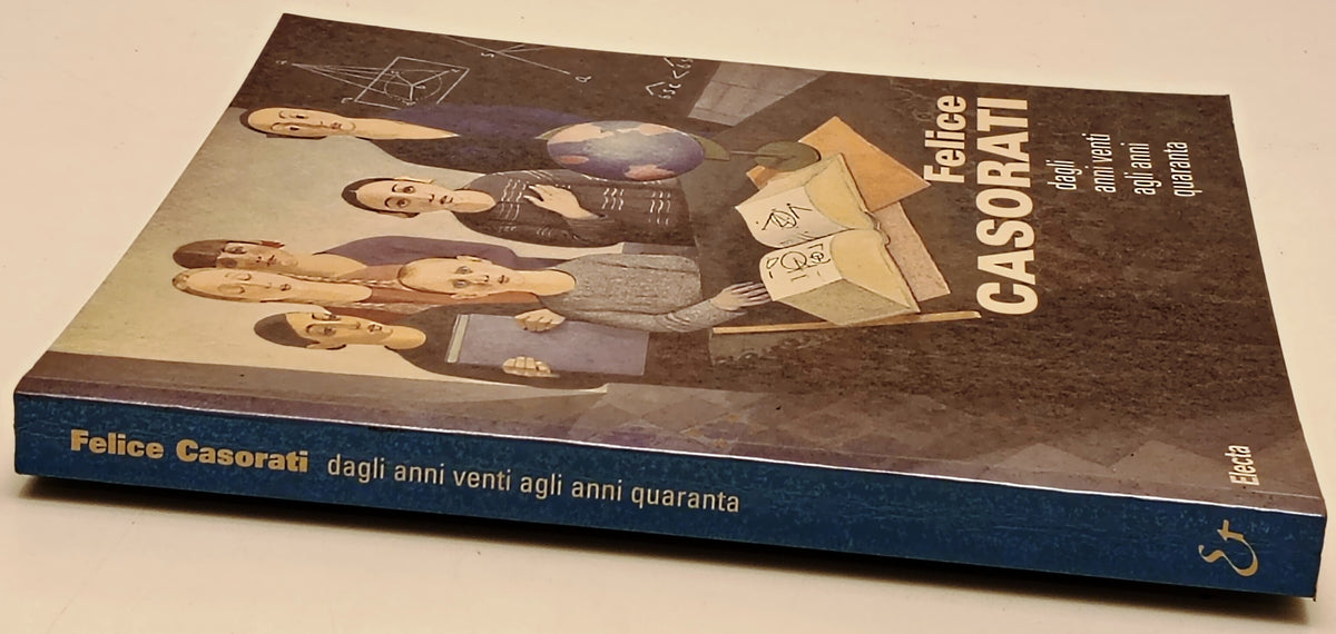 Felice Casorati anni venti quaranta - Electa - 1a ed. - catalogo mostra - YFS340