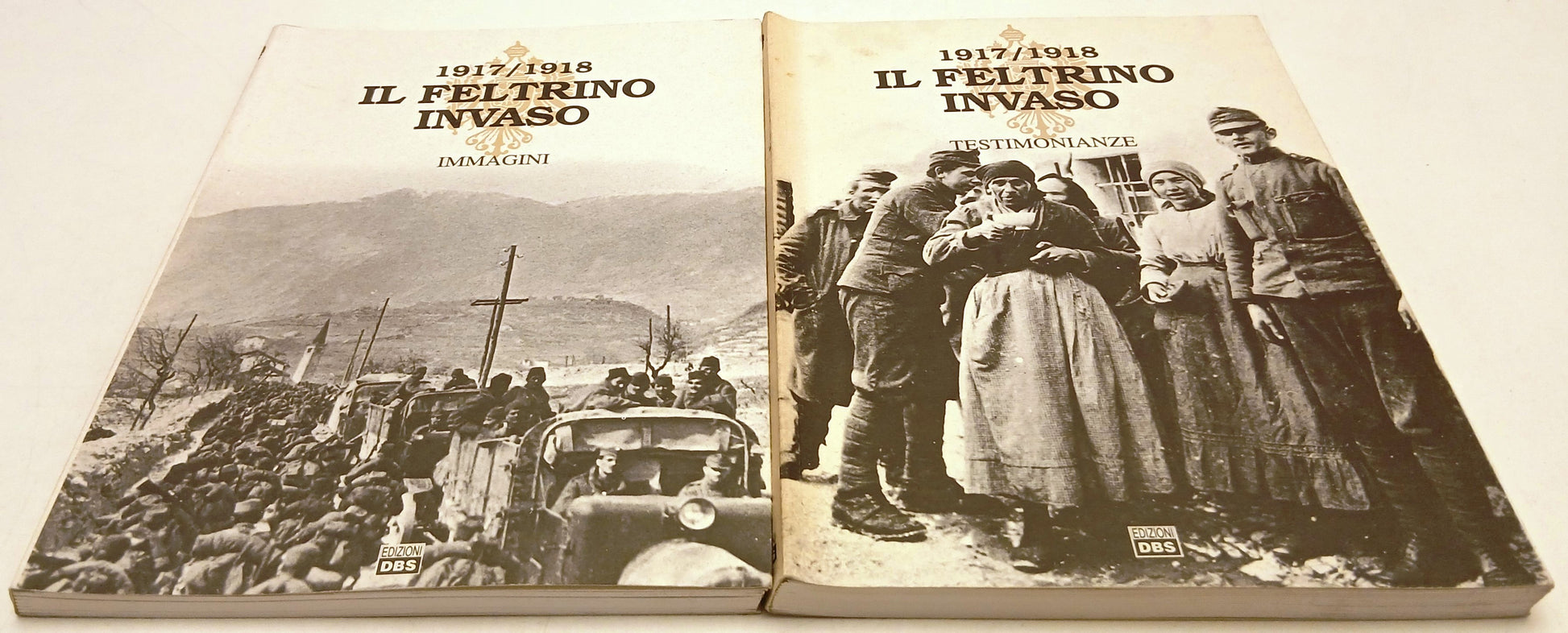 Il Feltrini invaso 1917/1918 2 volumi Testimonianze Immagini- DBS- 1a ed.-ZFS233