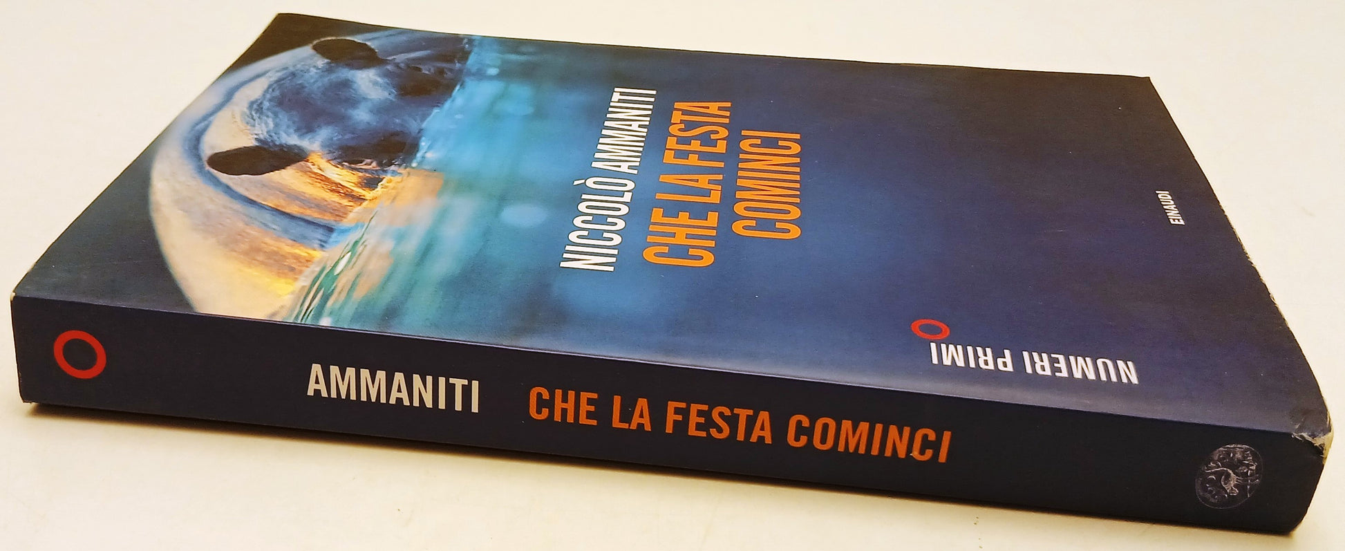 Che la festa cominci - Niccolo' Ammaniti - Einaudi Numeri Primi - XFS