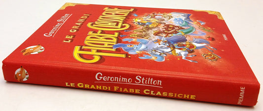 Le grandi fiabe classiche - Geronimo Stilton - Piemme - 1a ed. - XFS216