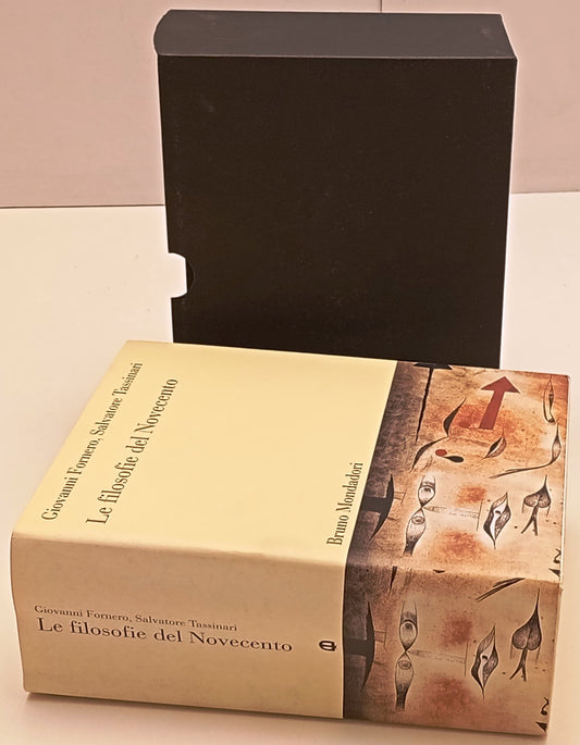 Le filosofie del Novecento - Fornero Tassinari- Bruono Mondadori- 1a ed.- ZFS308