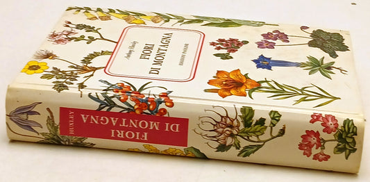 Fiori di montagna - Anthony Huxley - Edizioni Paoline - illustrato - ZFS196