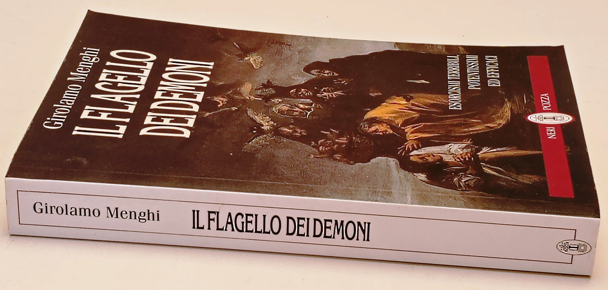Il flagello dei Demoni - Girolamo Menghi - Neri Pozza - 1a ed. - ZFS308