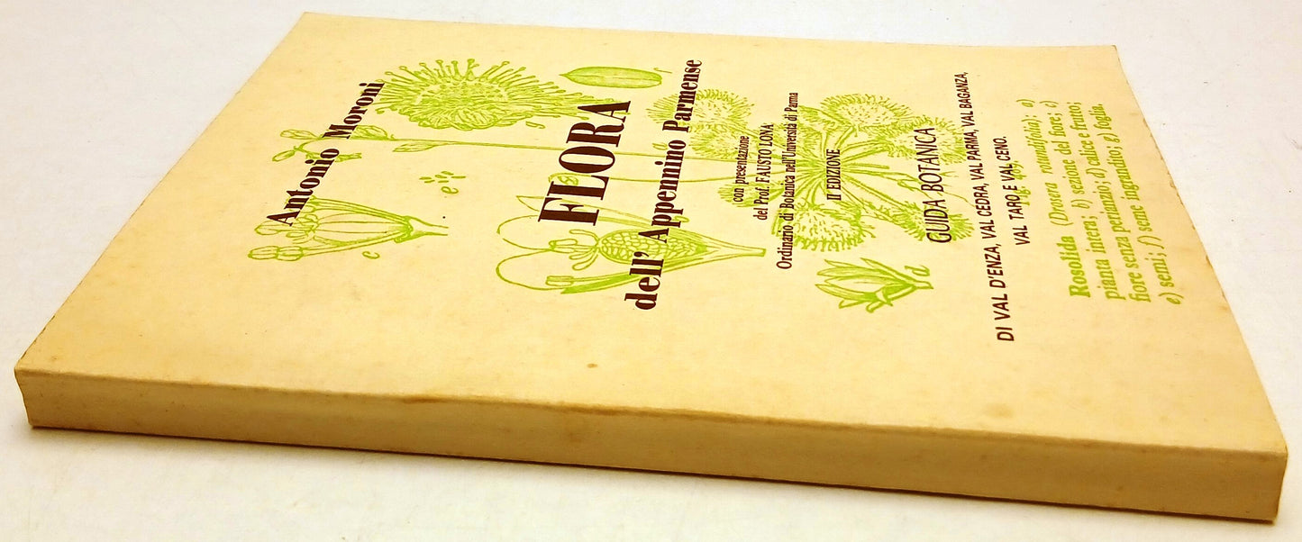 Flora dell'Appennino Parmense Guida Botanica - Antonio Moroni- 2a ed.  1968- WPR