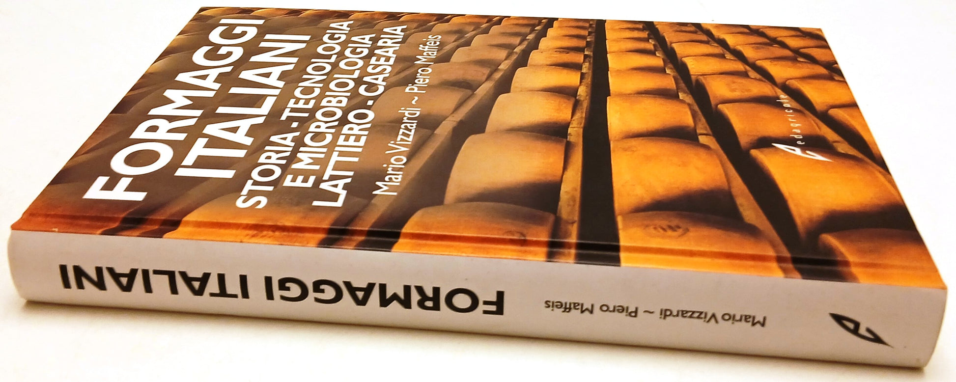 Formaggi Italiani - Mario Vizzardi Piero Maffeis - Edagricole - 1a ed.- ZFS122
