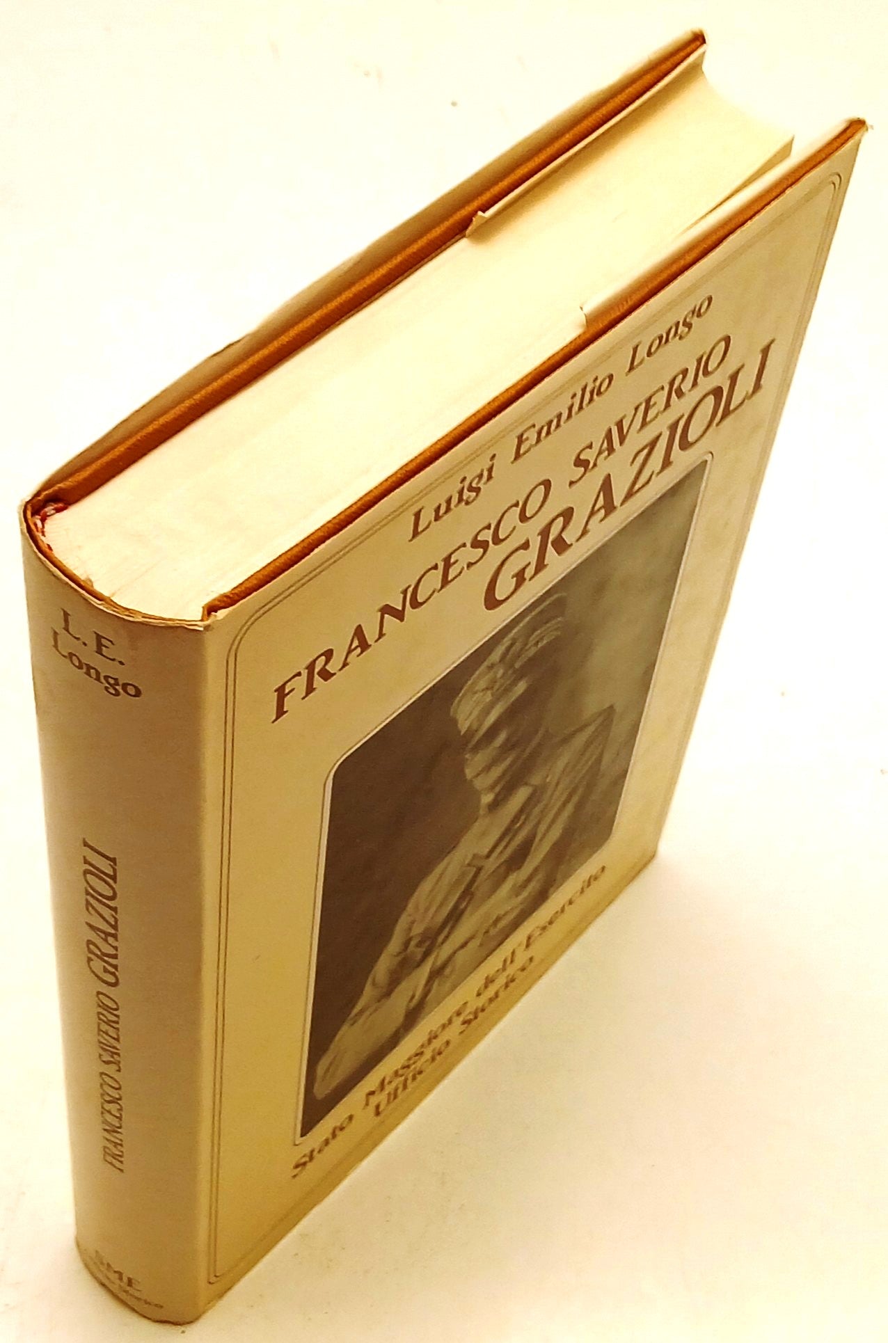 Francesco Saverio Grazioli - Luigi Emilio Longo - Stato Maggiore- 1a ed.- ZFS240