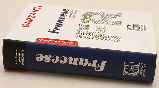 Francese Italiano Italiano Francese- Garzanti I dizionari piccoli - ZFS239